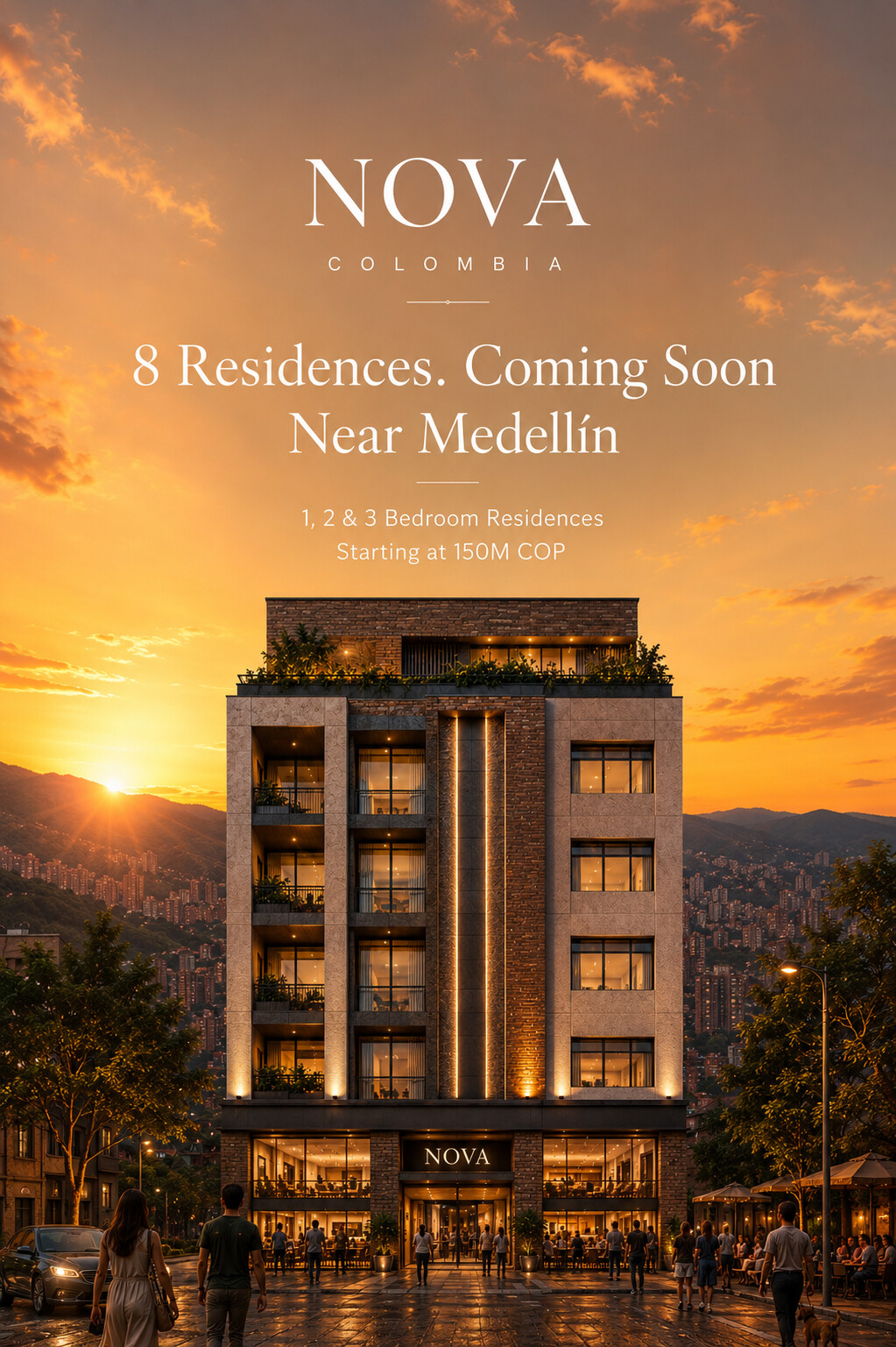 NOVA Colombia — eight residences coming soon near Medellín; 1, 2 and 3 bedroom residences from 150M COP.